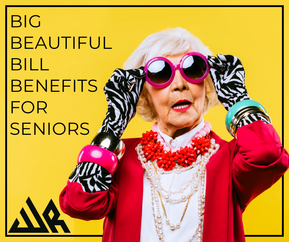 one big beautiful bill for seniors